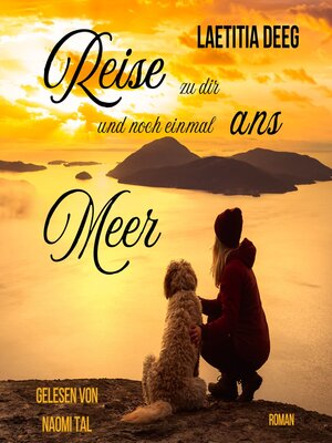 cover image of Reise zu dir und noch einmal ans Meer